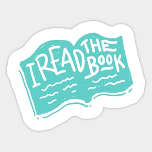 I Read The Book Sticker